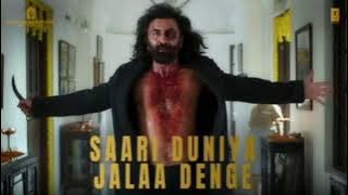 Saari Duniya Jalaa Denge Song 1 Hour Loop - Animal Movie - Ranbir Kapoor, B Praak - #1hour
