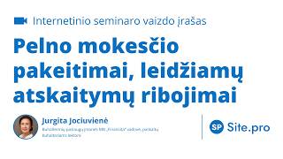 Pelno mokesčio pakeitimai, leidžiamų atskaitymų ribojimas