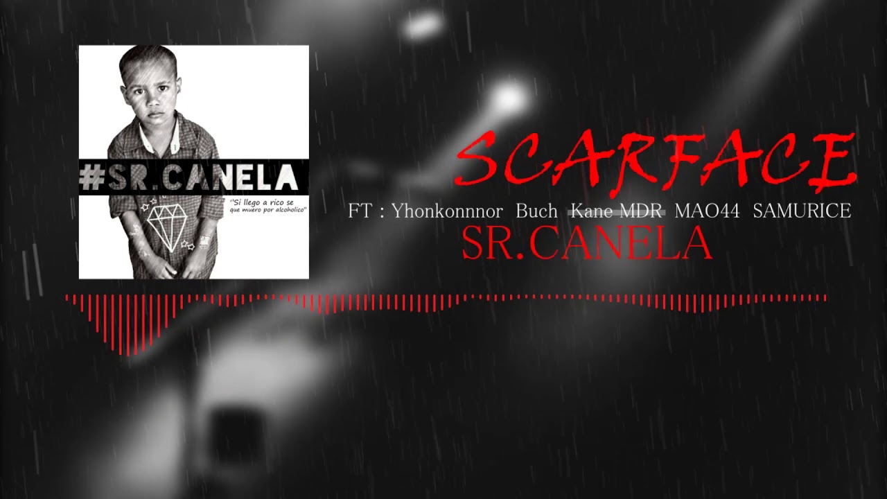 Watch SCARFACE | #SRCANELA ft varios artistas on YouTube Watch SCARFACE | #SRCANELA ft varios artistas on YouTube
