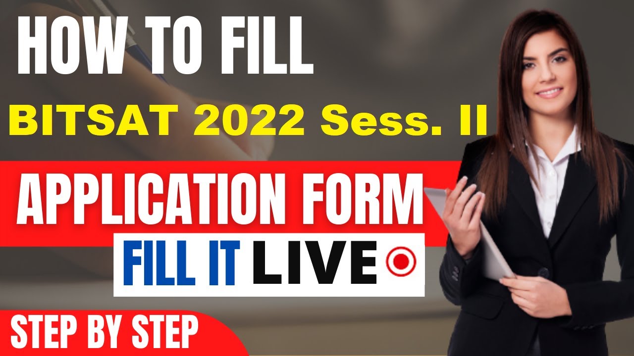 BITSAT 2022 Session II Registration (Started) - How to Register For BITSAT 2022 Session II