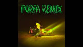 Porfa Remix