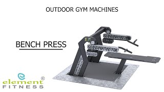OUTDOOR GYM MACHINES ELEMENT FITNESS - BENCH PRESS