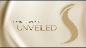 Shang Properties Brand Film: "Closer"