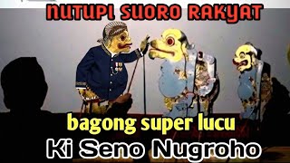 Nutupi suoro rakyat - Bagong super lucu wayang kulit Ki seno Nugroho 