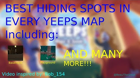 BEST HIDING SPOTS IN EACH MAP | Yeeps: Hide and Seek