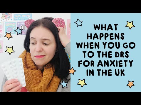 Going to the Dr's for Anxiety in the UK