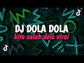 DJ VIRAL DOLA DOLA DOLA KITA SALAH DOLA 🎶Viral Tiktok