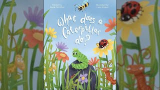 What Does a Caterpillar Do ? | Bedtime Stories For Kids