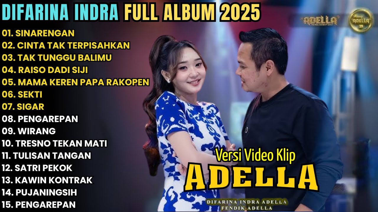 DIFARINA INDRA FULL ALBUM TERBARU 2025 || SINARENGAN - CINTA TAK TERPISAHKAN - FENDIK ADELLA