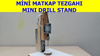 Ev Yapımı Mini Matkap Tezgahı (DC 775 motor, Homemade Mini Drill Bench, 12 volt matkap tezgahı)