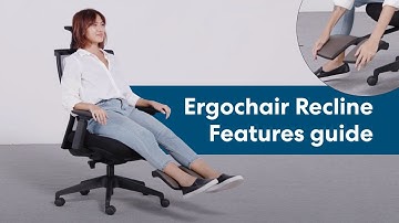 ErgoChair Recline Features Guide | Autonomous