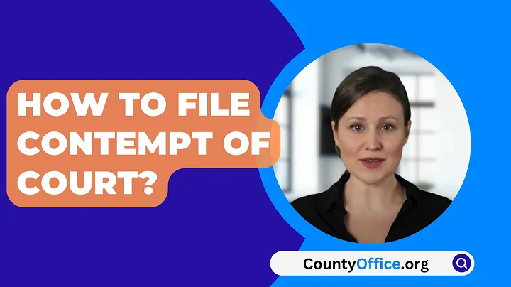 How To File Contempt Of Court? - CountyOffice.org