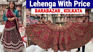 Bridal & Fancy Lehenga with Price Barabazar Kolkata