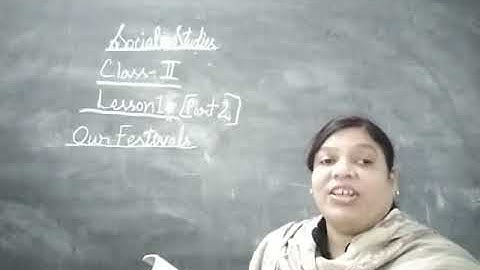 Class-2 Social Studies Chapter-10 Part-2 By Savita Singh