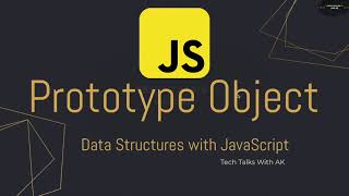 Understanding Prototype Object with Constructor Function | Data Structures With JavaScript
