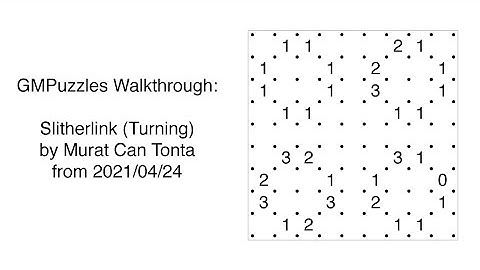 GMPuzzles - 2021/04/24 - Slitherlink (Turning) by Murat Can Tonta