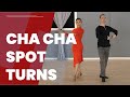 Cha Cha Spot Turns To Left & Right - Full Lesson