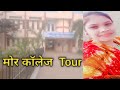 Mor college tour  l       radhika cg vlog