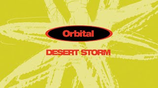 Orbital - Desert Storm (Remastered) [Visualiser]