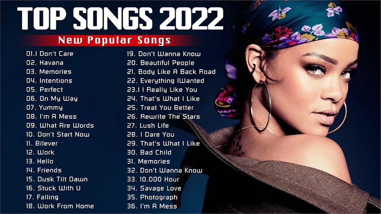 Top Songs: February 2022 - Best Billboard Music Chart Hits 2022 - Rihanna, Adele, Maroon 5,... - YouTube