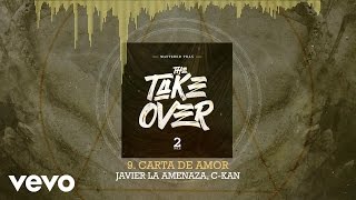 Mastered Trax - Carta De Amor (Audio) ft. Javier La Amenaza, C-Kan
