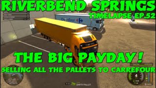 FS25 l FARMING SIMULATOR 25 | RIVERBEND SPRINGS FARM TIMELAPSE | EP.52