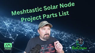 Meshtastic Solar Node Project Parts List