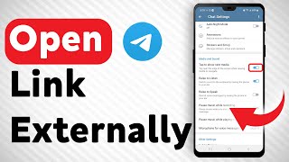 How To Open Links Externally In Telegram - Full Guide