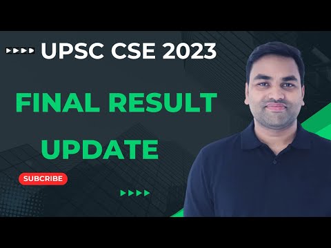 RESULT UPDATE :- UPSC CSE 2023 || UPSC CSE FINAL RESULT 2023