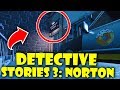 Playing Detective Stories 3: Norton by Wertandrew Fortnite Creative!