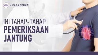 Pahami Pemeriksaan Fisik Jantung: Tujuan, Jenis dan Tahapnya | Hidup Sehat tvOne