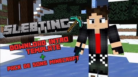 DOWNLOAD  INTRO TEMPLATE (prisma 3d ) + pack de sons minecraft