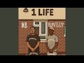 1 Life Feat MB