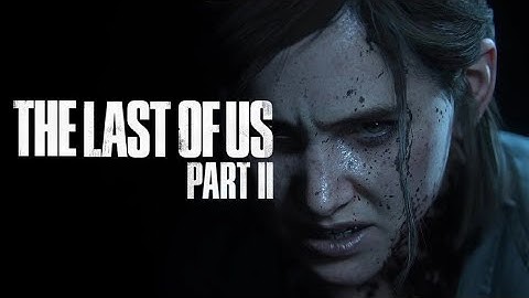 The Last of Us 2 Walkthrough Gameplay part:30