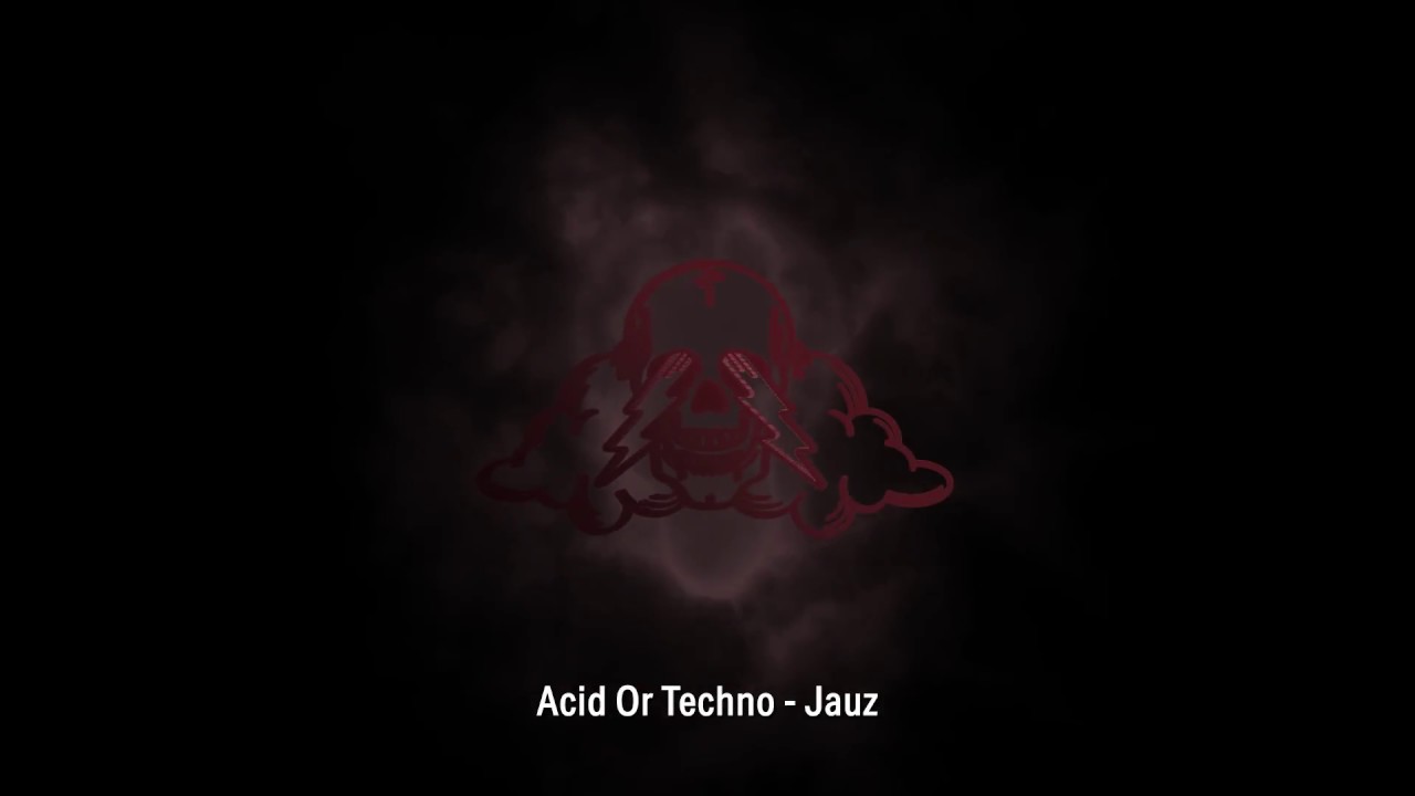 Jauz - Acid Or Techno