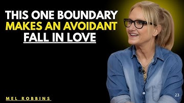 This One Boundary Makes an Avoidant Fall in Love | Mel Robbins MOTIVATIONAL SPEECH