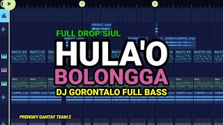 DJ HULA'O BOLONGGA - BASS FULL DROP SIUL VIRAL TIKTOK PRENGKY GANTAY TEAM 2 REMIX