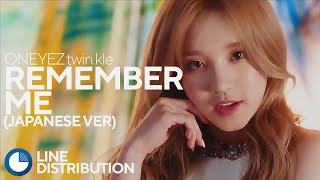 ["12 Way Ticket" TRACK #7] ONEYEZ twin.kle - Remember Me (Jap Ver.) | Line Distribution