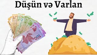 ZƏNGİNLİYƏ APARAN 5 QIZIL QAYDA - Düşün və Varlan (Napoleon Hill)