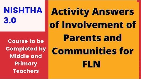 Activity Answers of Involvement of Parents and Communities for FLN