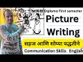 picture writing , communication skills english, diploma first year semester  , imp Topic question
