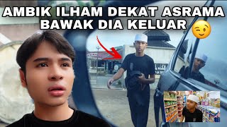 AMBIK ILHAM DEKAT ASRAMA DIA😳 | BAWAK KELUAR🤣 WAWA PUN ADA❗️