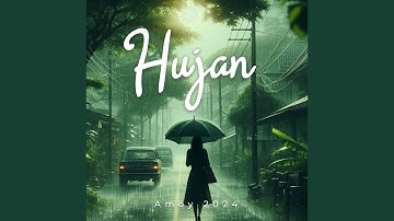 Hujan (Remastered 2024)