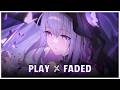 Nightcore Play X Faded Mashup Lyrics 