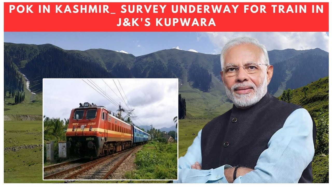 Kashmir Survey Underway For Train In J&K's Kupwara | IDNews