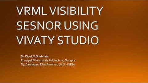 VRML VISIBILITY SESNOR USING VIVATY STUDIO BY DR DIPAK SHIRBHATE