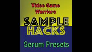 Video Game Warriors Serum preset Pack demo 3