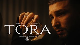 Greg x Dj Paco x Teo Tzimas - TORA | Official Music Video