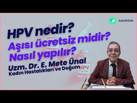 HPV Aşısı Ücretsiz Midir? Nasıl Yapılır?- Uzm. Dr. E. Mete Ünal