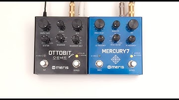 Meris Effects - Ottobit Jr and Mercury7